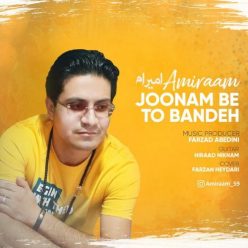Amiraam   –  Joonam Be To Bandeh